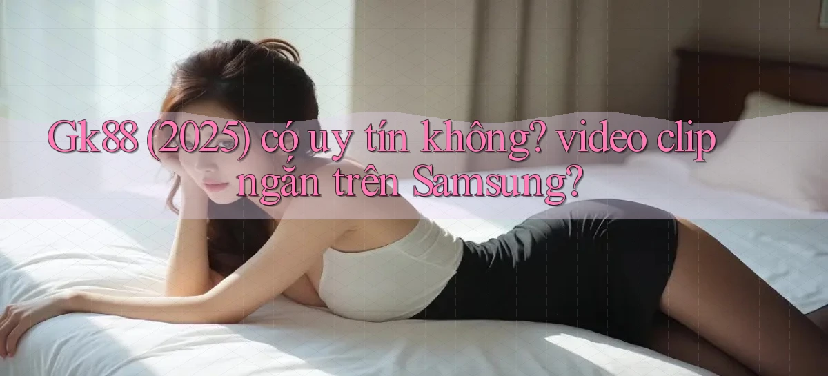 gk88   Website Chính Thức   Game 2026 Đăng Nhập