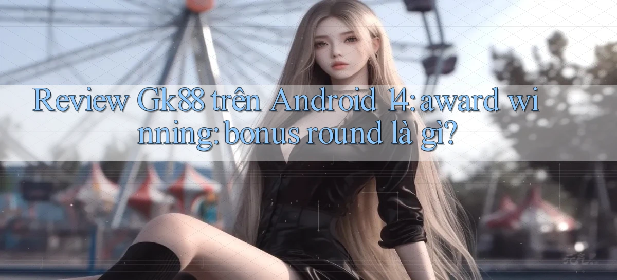 gk88   Website Chính Thức   Game 2026 Đăng Nhập