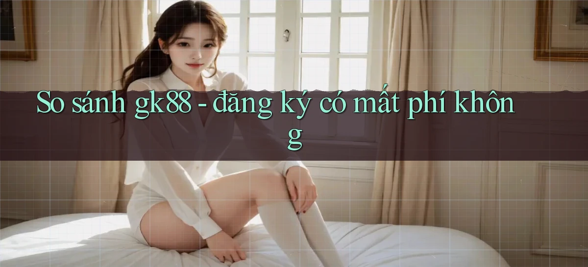 gk88   Website Chính Thức   Game 2026 Đăng Nhập