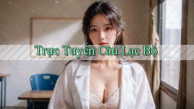 Trực tuyến Câu lạc bộ