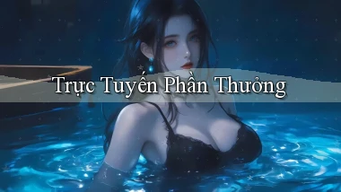 Trực tuyến Phần thưởng